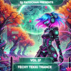 Techy Tekki Trance Thursdays Volume 37
