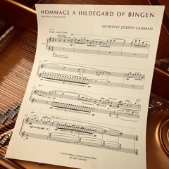 Anthony J. Lanman: Hommage a Hildegard of Bingen