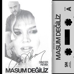 Sezen Aksu - Masum Değiliz (DINCER Remix)
