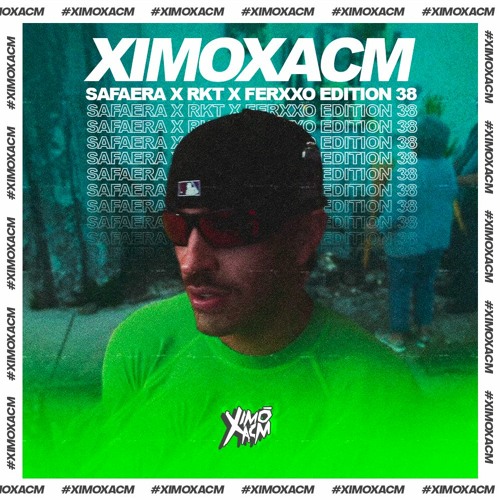 Bad Bunny X Feid - Safaera X RKT X Ferxxo Edition 38 (Ximoxacm Mashup) FREE! 🔥