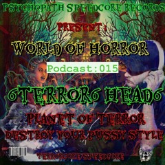 WOH PODCAST 015 : TerrorHead