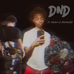 DND (feat. Mostcam & Taebandzzz)