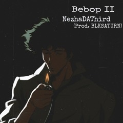 Bebop II (Prod. BLKSATURN)