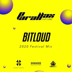 BitLoud - Parallax Festival Mix
