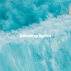Blinding Lights (The Weeknd Waves Edit)
