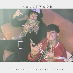 Hollywood - Standly ft.strangehuman prod.ZZZONER