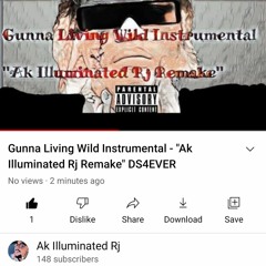 Gunna Livin Wild Instrumental - 'Ak Illuminated Rj Remake' DS4EVER