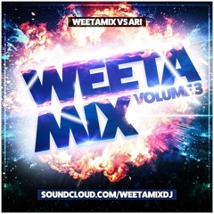 Weetamix Volume 3 - Weetamix Vs Ari