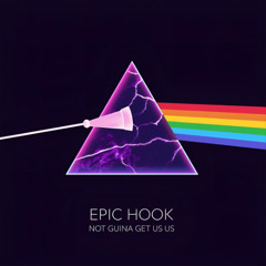 Epic Hook -  t.a.t.u - not gonna get us - cover