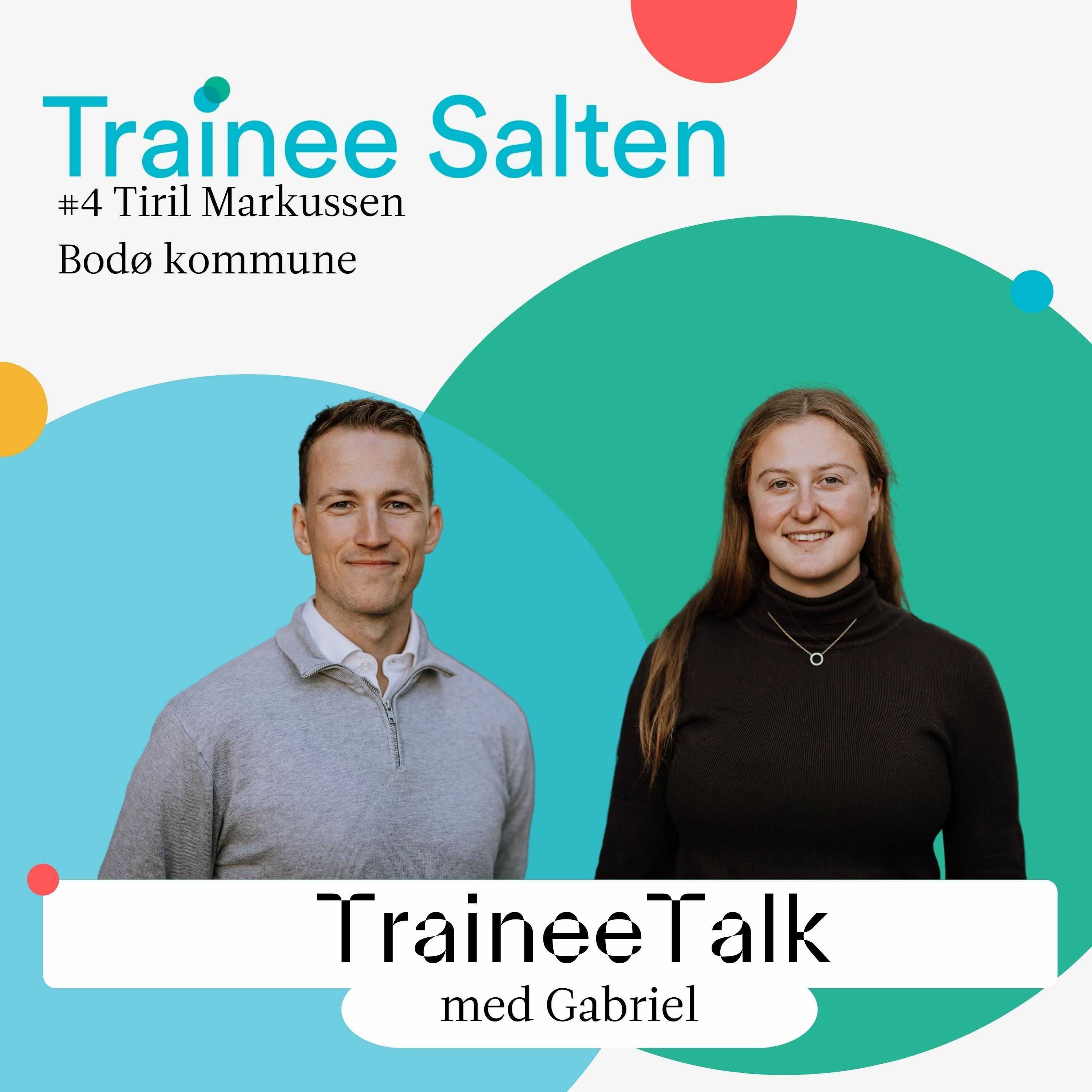 TraineeTalk - Tiril Markussen; Bodø kommune episode artwork
