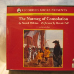 free EBOOK 🎯 The Nutmeg of Consolation (Aubrey/Maturin, 14) by  Patrick O'Brian &  P