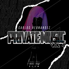 Private Music Vol. 4 (Carlos HDZ) 2021
