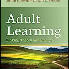 Books ?? Download Adult Learning: Linking Theory and Practice Full Ebook