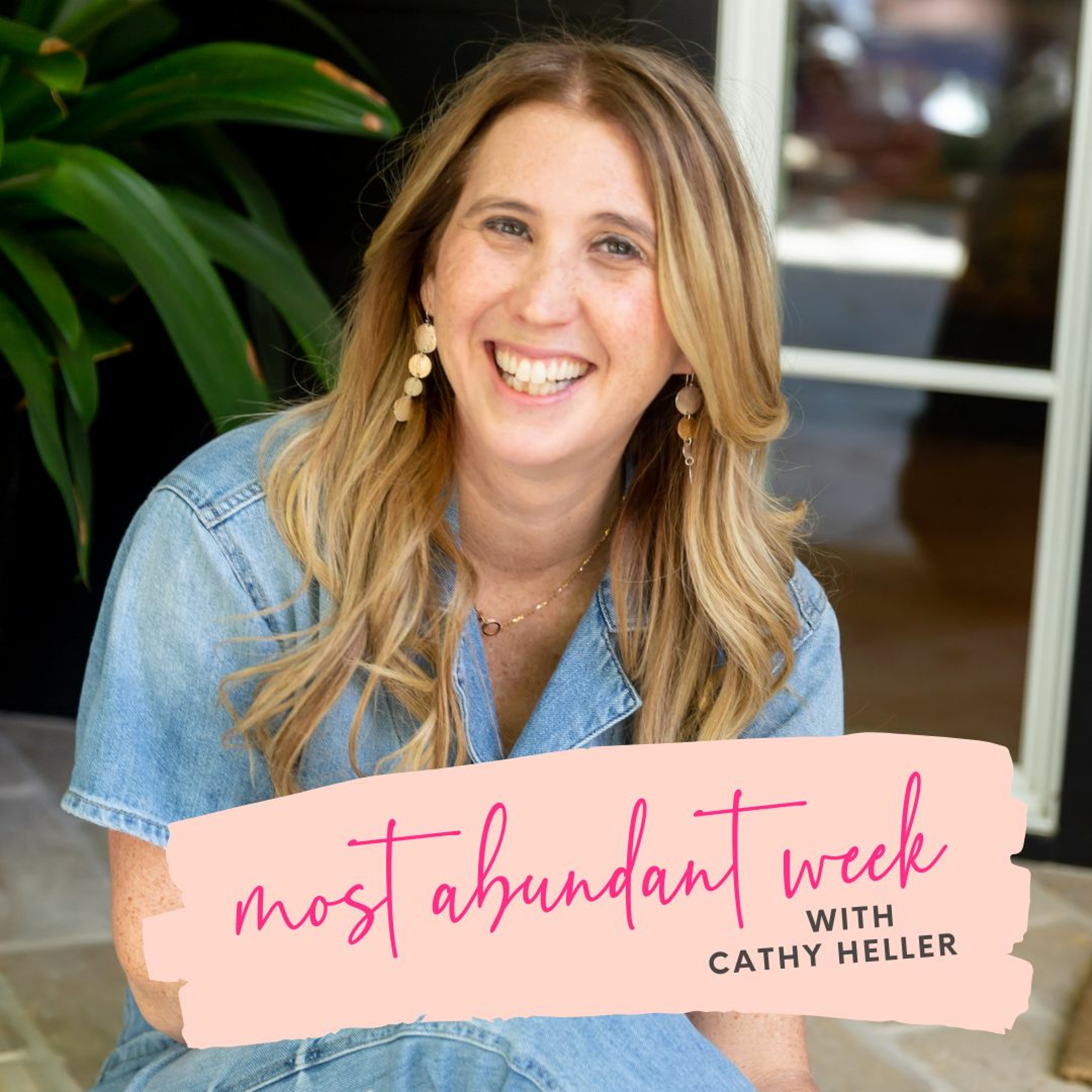 Abundant Ever After with Cathy Heller