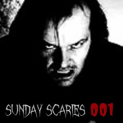 SUNDAY SCARIES 001
