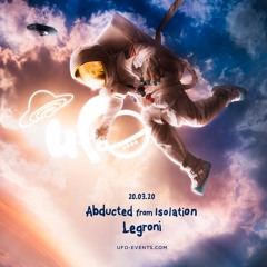 Legroni - Live Stream 27.03.20. Abducted from Isolation.