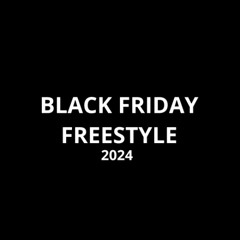 Black Friday 2024 Freestyle (Prod. PCG Malik)