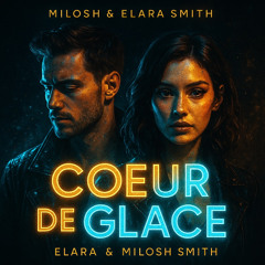 Coeur de Glace by Elara & Milosh Smith