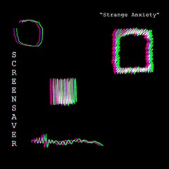 Strange Anxiety