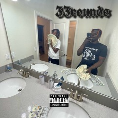 33rounds x Izzy3k [p. RastaaBenz]