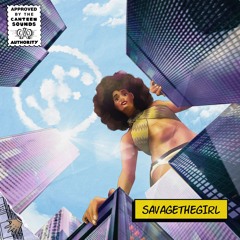 CANTEEN ORDER 008: SAVAGETHEGIRL