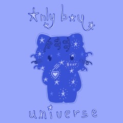 Only Boy Universe [prod. frozy x m4ndume] (supa Speed Up)