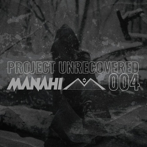 PROJECT UNRECOVERED: 004