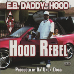 E.B. Daddy Of Da Hood Discography: Vinyl, CDs, & More | Discogs
