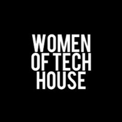 Women of tech house mix