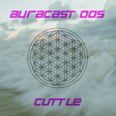 Auracast 005 - Cuttle