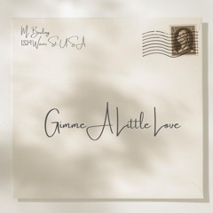 Gimme A Little Love