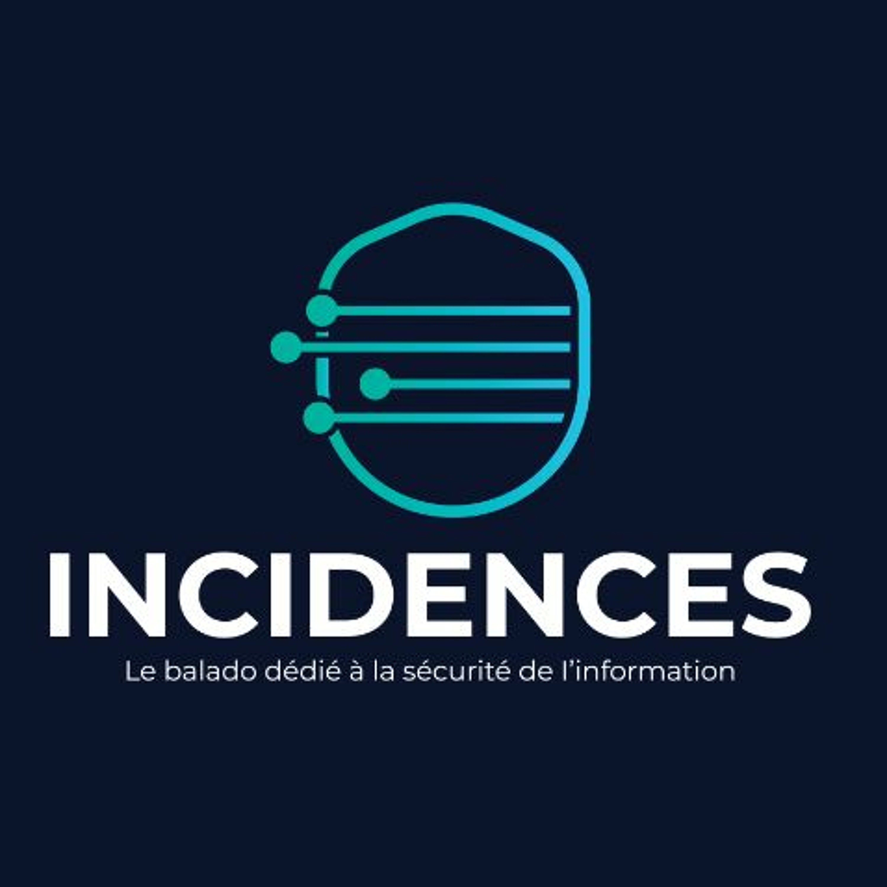 Incidences - balado dédié à la sécurité de l\'information