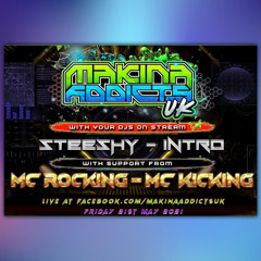 MC ROCKING MC KICKING - DJ INTRO DJ STEESHY - MAKINA ADDICTS UK 🚀🚀🚀