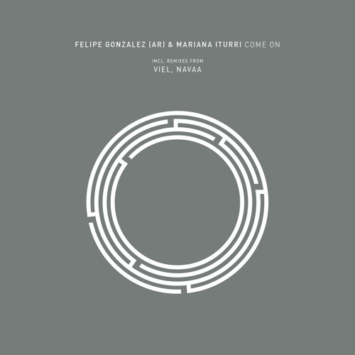 Felipe Gonzalez (AR), Mariana Iturri - Come On (Original Mix)
