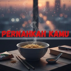 Pernahkah Kamu