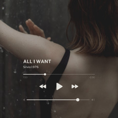 All I Want