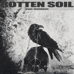 Code: Pandorum - Rotten Soil [OUT NOW]