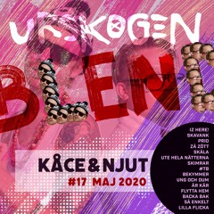 Kåce & Njut - Urskogen Blend #17 MIXTAPENEWSHIT