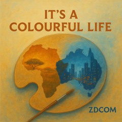 Its a Colour-full life.