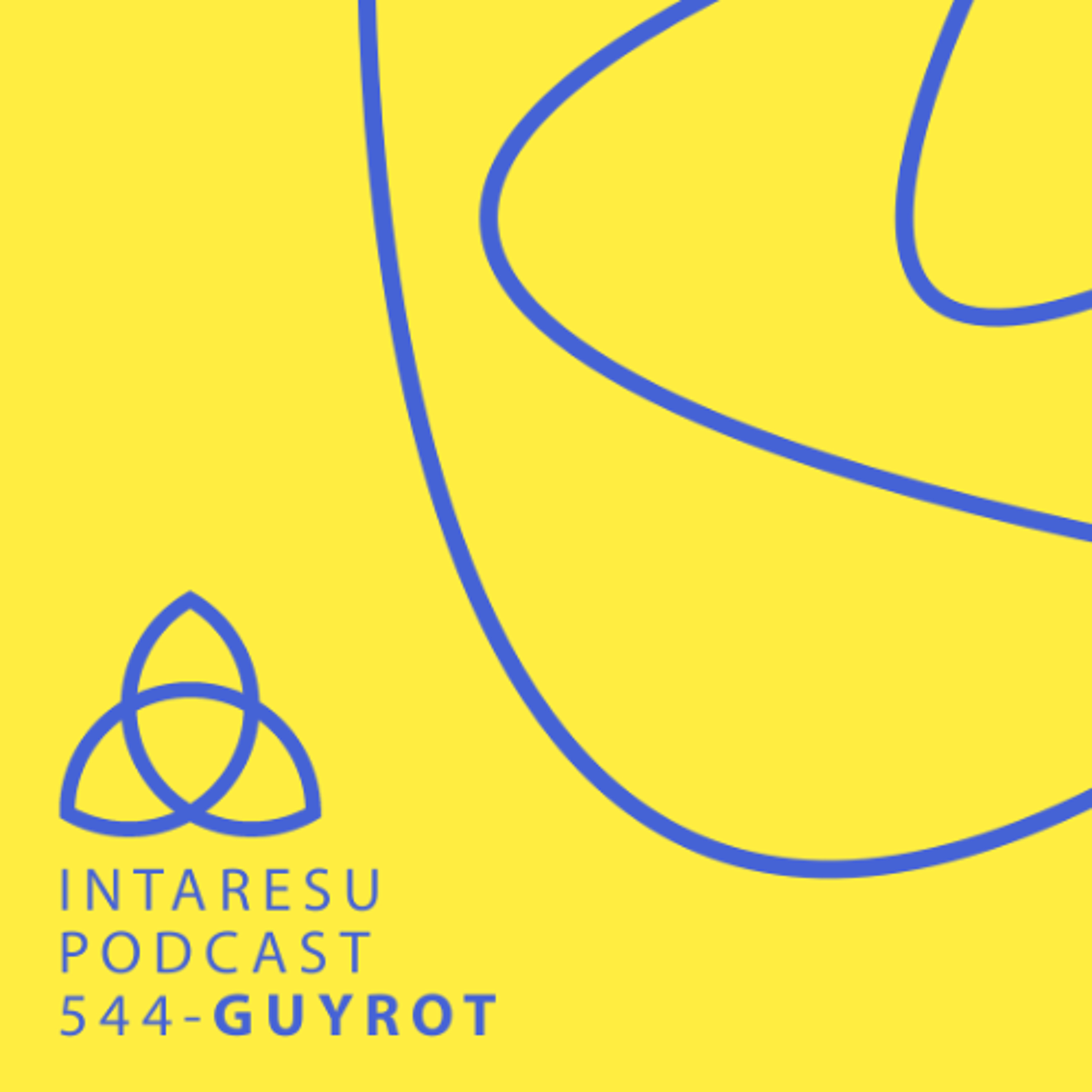 Intaresu Podcast 544 - Guyrot episode artwork