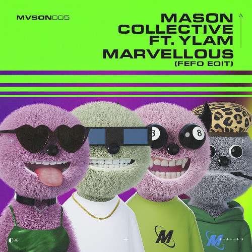 Mason Collective ft. YLAM - Marvellous (FEFO Edit) [FREE]