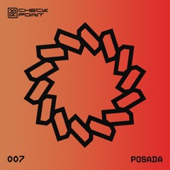 CHECKPOINT 007 - Posada