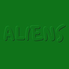 Aliens