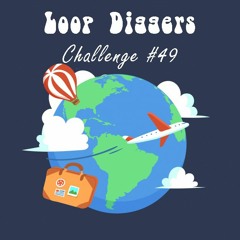 LoopDiggers 49Around the World Vol.4