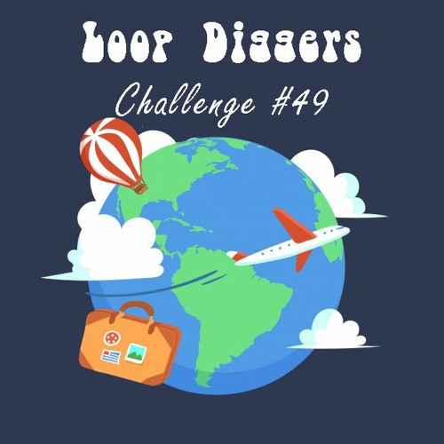 LoopDiggers 49Around the World Vol.4