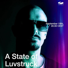 Luvstruck Guest Mix ASOT Episode 1243