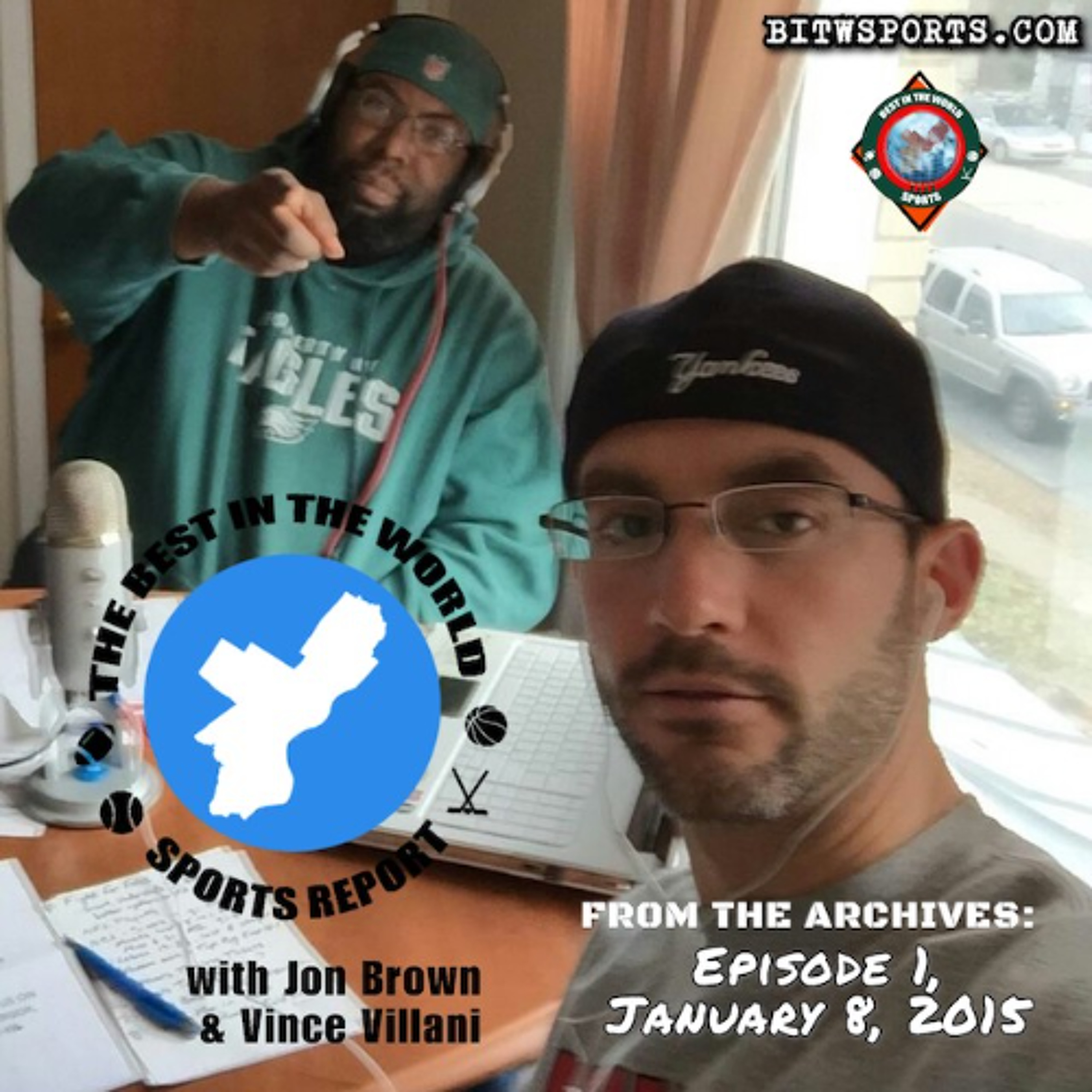 The Best in the World Sports Report: From the Archives - Ep. 001, 1/8/2015 episode artwork