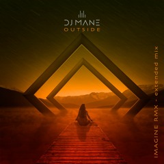 OUTSIDE (IMAGINE RMX) Extended Mix
