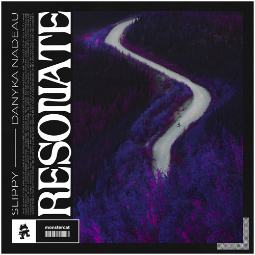 Slippy & Danyka Nadeau - Resonate