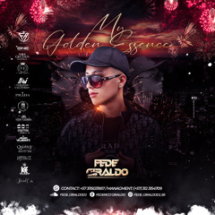my golden essence 🏮 (mixed by fede giraldo dj)